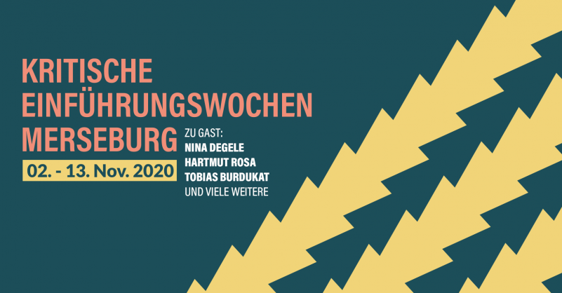 Kritische Einführungswochen Merseburg vom 02. - 13. Nov. 2020.